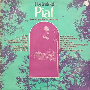 Edith Piaf - Portrait Of Piaf (16 Of Her Greatest Performances)