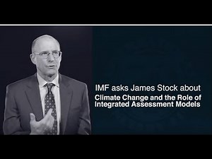 IMF Asks James Stock about Climate Change and the Role of Integrated Assessment Models