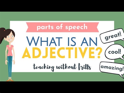 Grammar Tutorial - What Is An Adjective