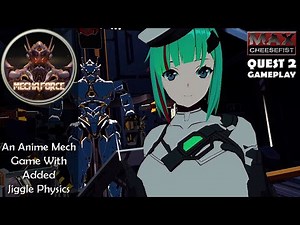 MECHA FORCE VR // An Anime Mech Game With Added Jiggle Physics // QUEST 2 Gameplay