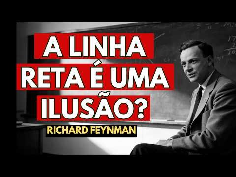 Por Que a Luz Viaja Em Linha Reta? Feynman Descobriu Algo Perturbador