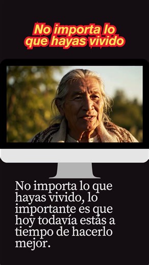 No importa lo que hayas vivido