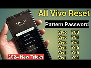 Vivo Y83, Y81, Y71, Y69, Y66, Y55, Y53, Hard Reset | All Type Password Lock, Pattern Lock Remove