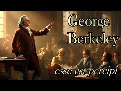 The Philosophy of George Berkeley - Study Guide