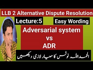 Adversarial System vs ADR| LLB Part 2 Alternative Dispute Resolution| Difference between ADR & Adv.|