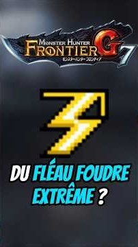 LE FLÉAU FOUDRE EXTRÊME de MONSTER HUNTER FRONTIER #gaming #capcomgames #monsterhunter