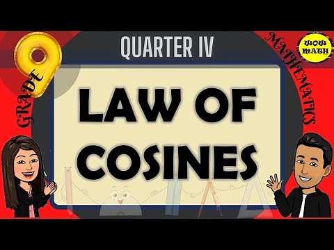 LAW OF COSINES || GRADE 9 MATHEMATICS Q4