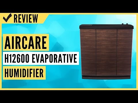 AIRCARE H12600 Digital Whole-House Console-Style Evaporative Humidifier Review