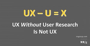 UX Without Users Is Not UX