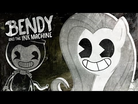 Fluttershy plays Bendy and the Ink Machine 🍉 | :)