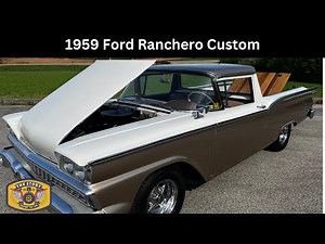 Secrets of the 1959 Ford Ranchero Custom 292 V8
