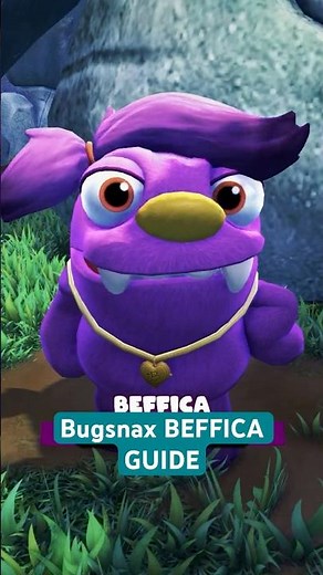 Bugsnax BEFFICA GUIDE