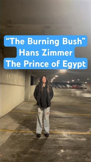 “The Burning Bush” by Hans Zimmer (The Prince of Egypt)!