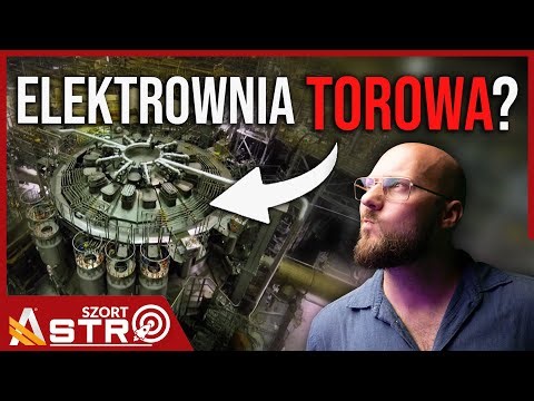 Chiny odpaliły reaktor na tor. Zachód przespał ten moment? - AstroSzort