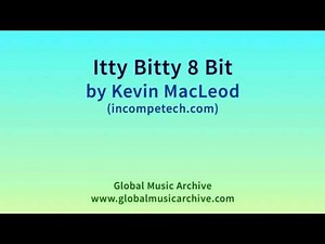 Itty Bitty 8 Bit by Kevin MacLeod 1 HOUR