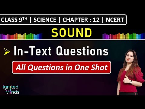 Class 9th Science Chapter 12 | In-Text Questions | Sound | NCERT