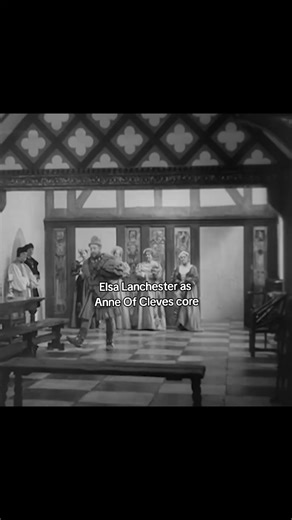 #ELSALANCHESTER | she is so funny as Anne Of Cleves 😂🤣🥹💕 Movie: The Private Life Of Henry VIII (1933) #anneofcleves #fyp #foru #viral