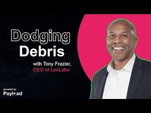Dodging Debris, with Tony Frazier (LeoLabs)