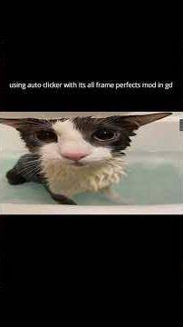 using autoclicker with its all frame perfects mod in gd