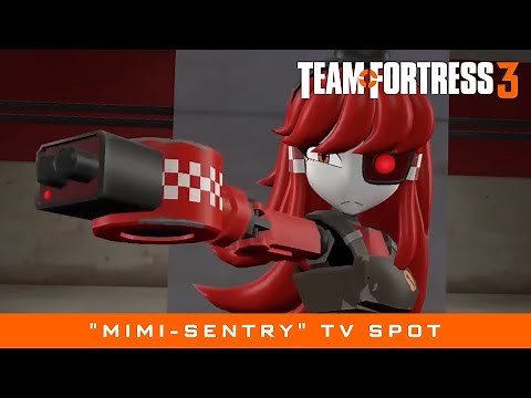 Team Fortress 3 - "Mimi-Sentry" TV Spot (Concept) | WesleyTRV
