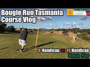 Bougle Run Course Vlog | Match Play on the new 14 Hole short course at Barnbougle Dunes, Tasmania