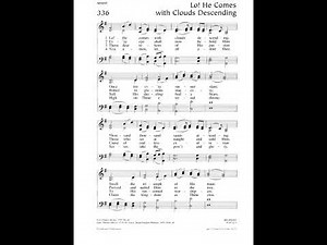 LSB 336- Lo! He Comes with Clouds Descending