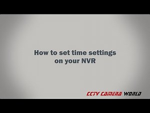 How to set time settings on an NVR