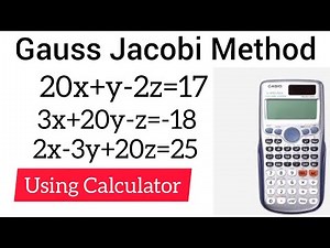 Gauss Jacobi Method Using Calculator-2022