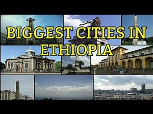 Biggest Cities In Ethiopia | #Ethiopia city