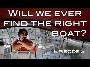 S1E3 Will We Ever Find The Right Boat TheBoat.Life Season 1 Episode 3