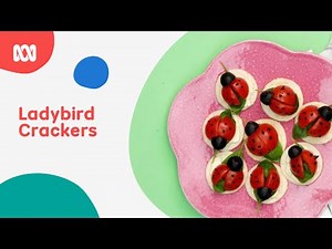 Ladybird Crackers | How To Make: Brainy Bites | ABC Kids