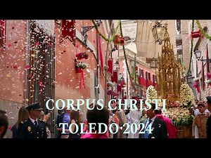PROCESIÓN DEL CORPUS CHRISTI TOLEDO 2024