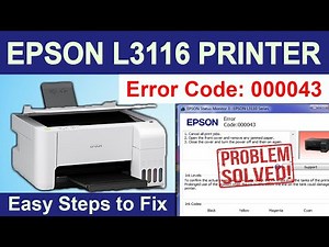 HOW TO FIX 000043 ERROR - EPSON L3116 PRINTER