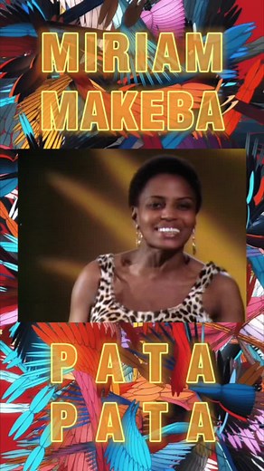 Miriam Makeba's Pata Pata Live Performance