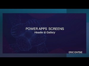 Power Apps Header and Gallery Screen