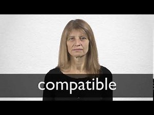 How to pronounce COMPATIBLE in British English