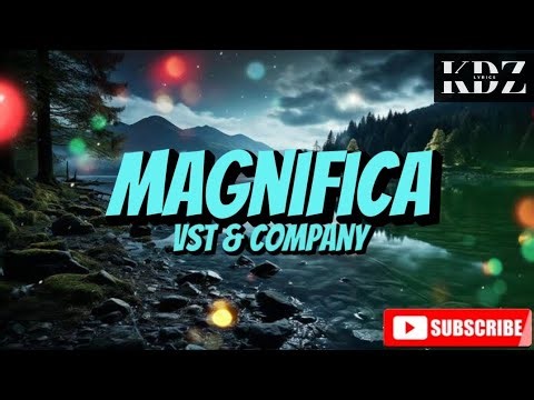 VST & Company - Magnifica (Lyrics)
