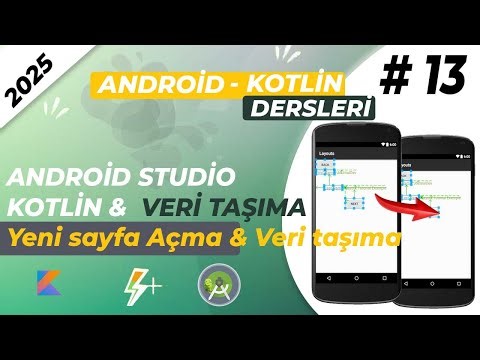 Kotlin ile Android Programlama | Sayfalar Arası Geçiş (Intent) ve Sayfalar Arası veri taşıma