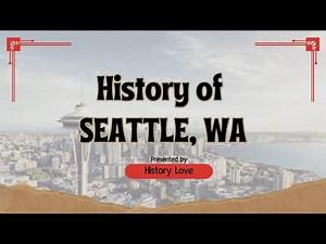 How Seattle Became the Emerald City: A Complete History