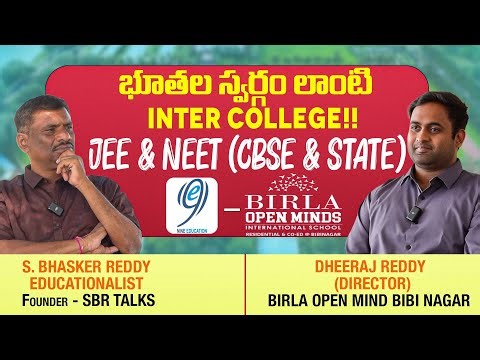 అద్భుతమైన COACHING + ఆనందమైన CAMPUS LIFE = NINE - BIRLA OPEN MINDS | DHEERAJ || SBR TALKS
