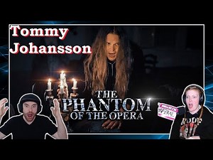 First Time Hearing | Tommy Johansson | The Phantom of the Opera Reaction