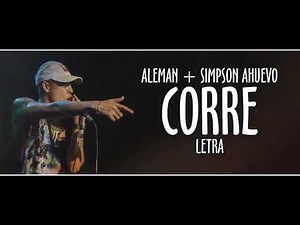 Alemán Simpson Ahuevo Corre ( Letra )