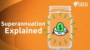 Superannuation explained
