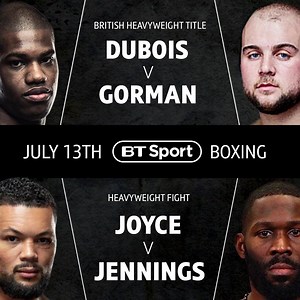 1.9K views · 16 reactions | Facing off on the top of the O2  [#DuboisGorman](https://twitter.com/search?q=%23DuboisGorman) on July 13th is going to be an absolute banger  | TNT Sports Football | Facebook