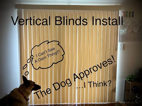 Let’s Install Some Vertical Blinds For The Sliding Door Today