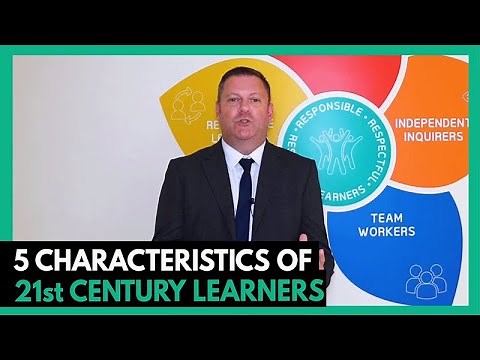 5 Characteristics of 21st Century Learners
