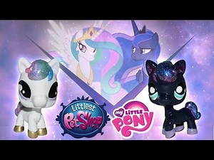 Custom LPS Princess Celestia & Luna || My Little Pony + Littlest Pet Shop Mashup