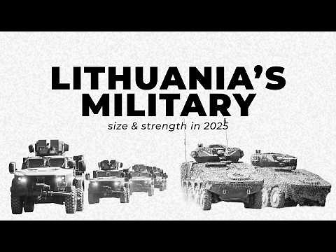 Lithuanian Armed Forces: Size & Strength In 2025