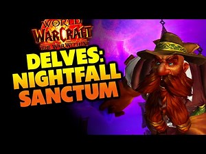Delves: Nightfall Sanctum