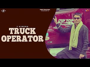 TRUCK OPERATOR - J KINGRA | Latest Punjabi Songs 2016 | New Punjabi Songs 2016 | @Mad4Music1